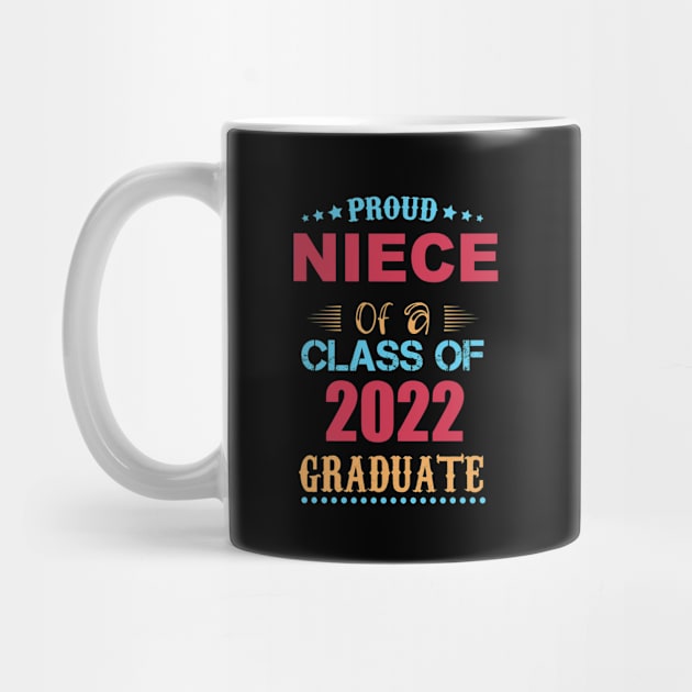 Proud Niece of a Class of 2022 Graduate by GronstadStore